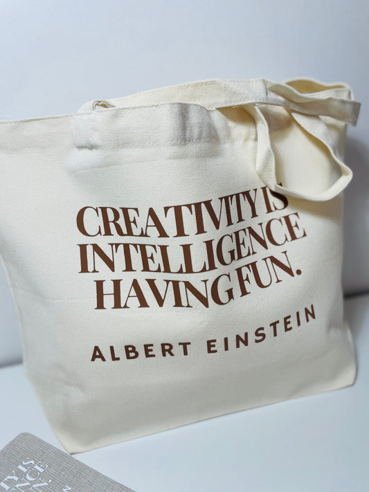 'Creativity is Intelligence having fun' Empowerment Tote Bag | Albert Einstein